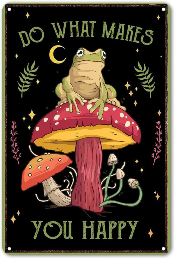 CrazySign Funny Mushroom Decor Frog Decor Do What Makes You Happy Sign - Cute House, Home, Bedroom, Kitchen, Bathroom, Forest Room Nature Wall Decor